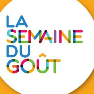 C’est la Semaine du Goût !