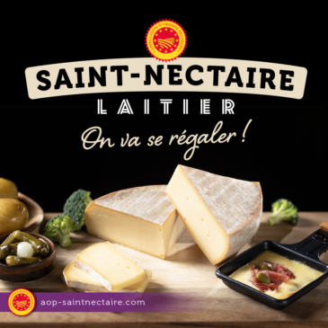 « ON VA SE RÉGALER » LA NOUVELLE CAMPAGNE GOURMANDE DE L’AOP SAINT-NECTAIRE LAITIER