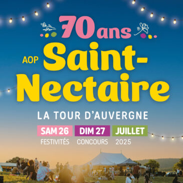 Concours Officiel de l’AOP Saint-Nectaire et 70 ans d’AOP